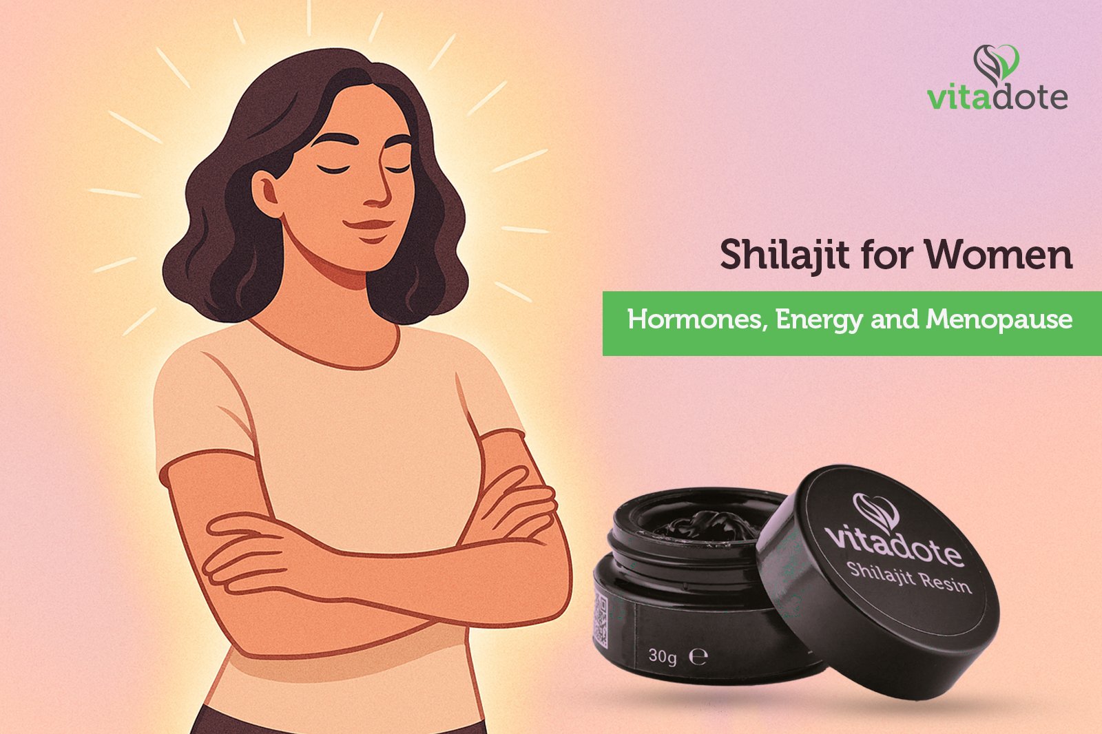 Shilajit for Women: Hormones, Energy and Menopause