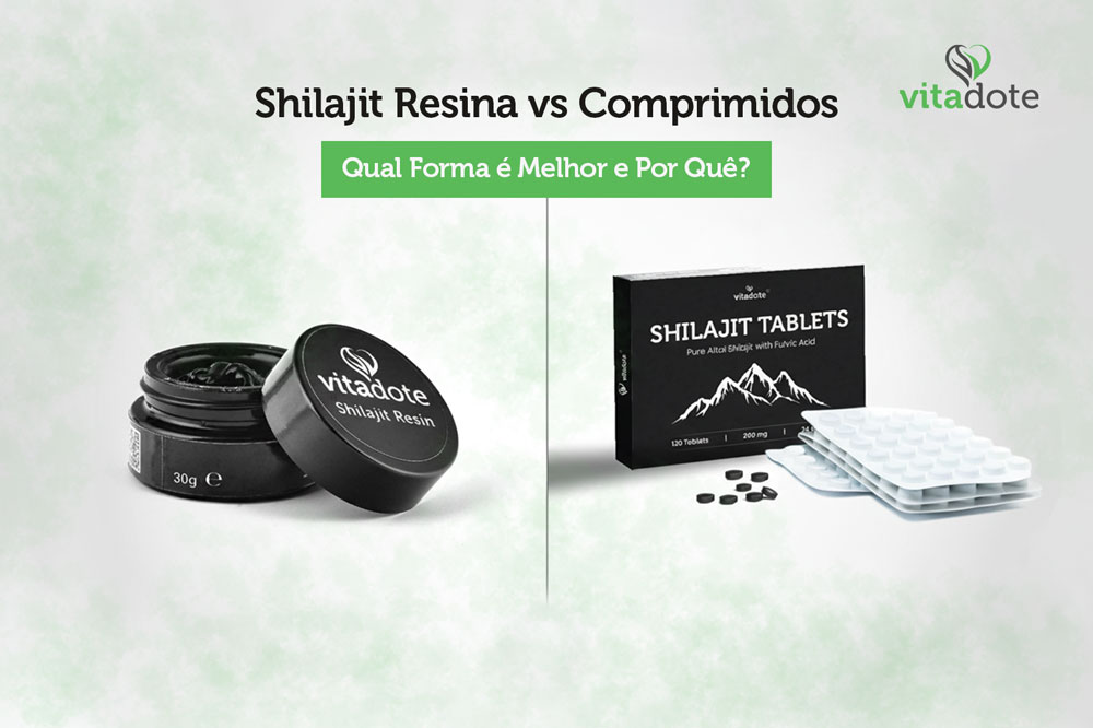 Shilajit Resina vs Comprimidos: Qual Forma é Melhor e Por Quê?